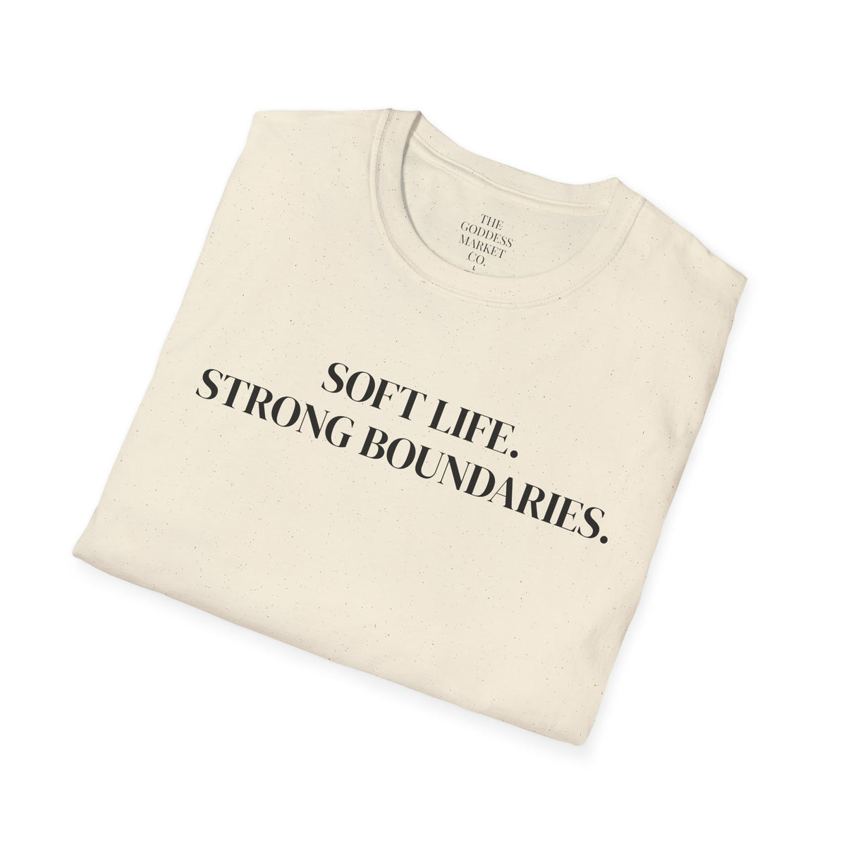 Soft Life Strong Boundaries T-Shirt, Minimalist Affirmation Tee