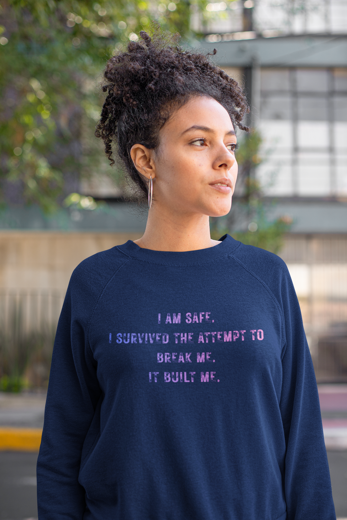 I Am Safe Streetwear Sweatshirt | Domestic Violence Survivor tee Goddess Energy Resilience Minimalist Affirmation Long Sleeve Sweater