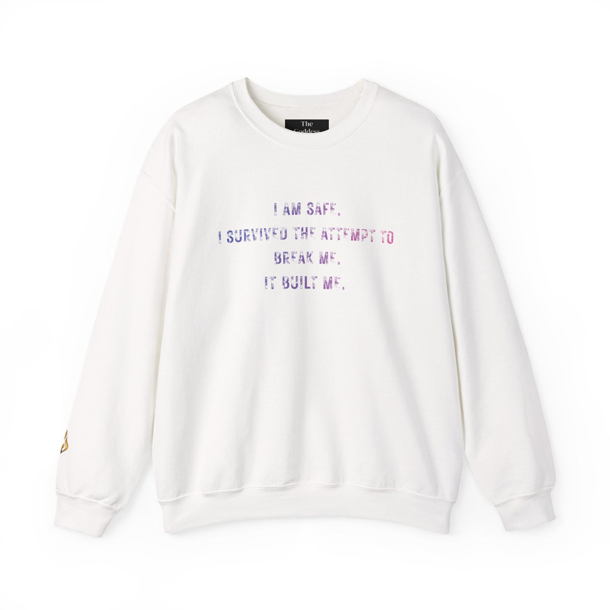 I Am Safe Streetwear Sweatshirt | Domestic Violence Survivor tee Goddess Energy Resilience Minimalist Affirmation Long Sleeve Sweater