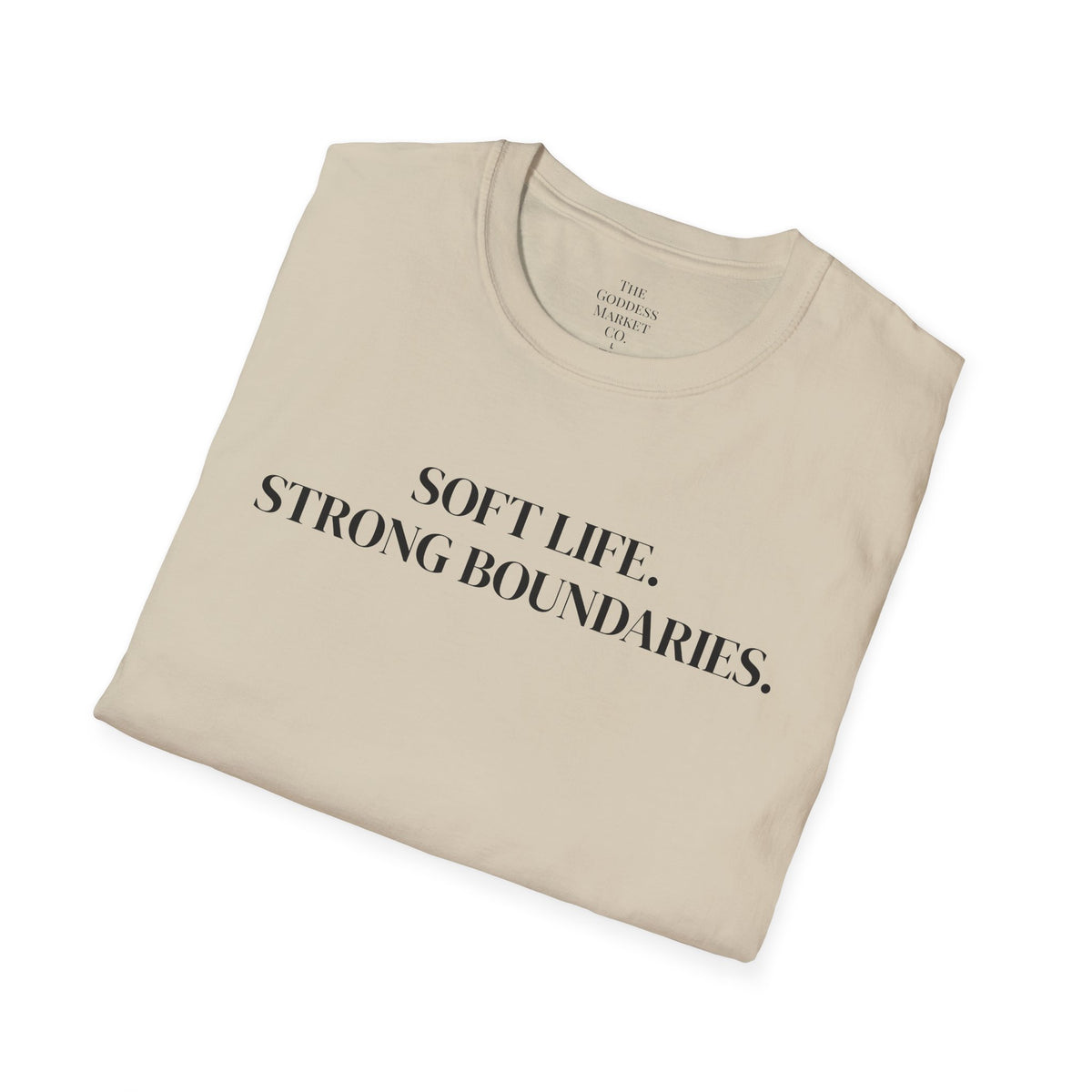 Soft Life Strong Boundaries T-Shirt, Minimalist Affirmation Tee